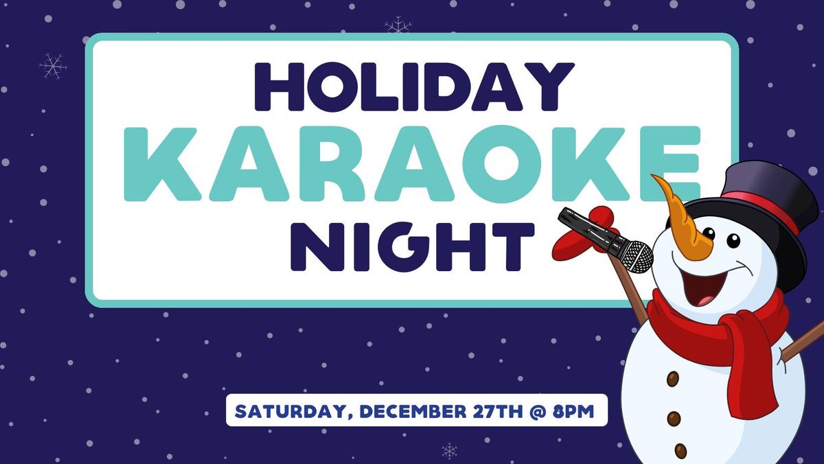 Holiday Karaoke Night 