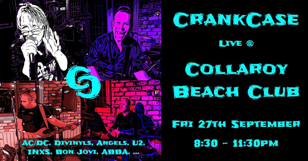 CrankCase Live at the Collaroy Beach Club