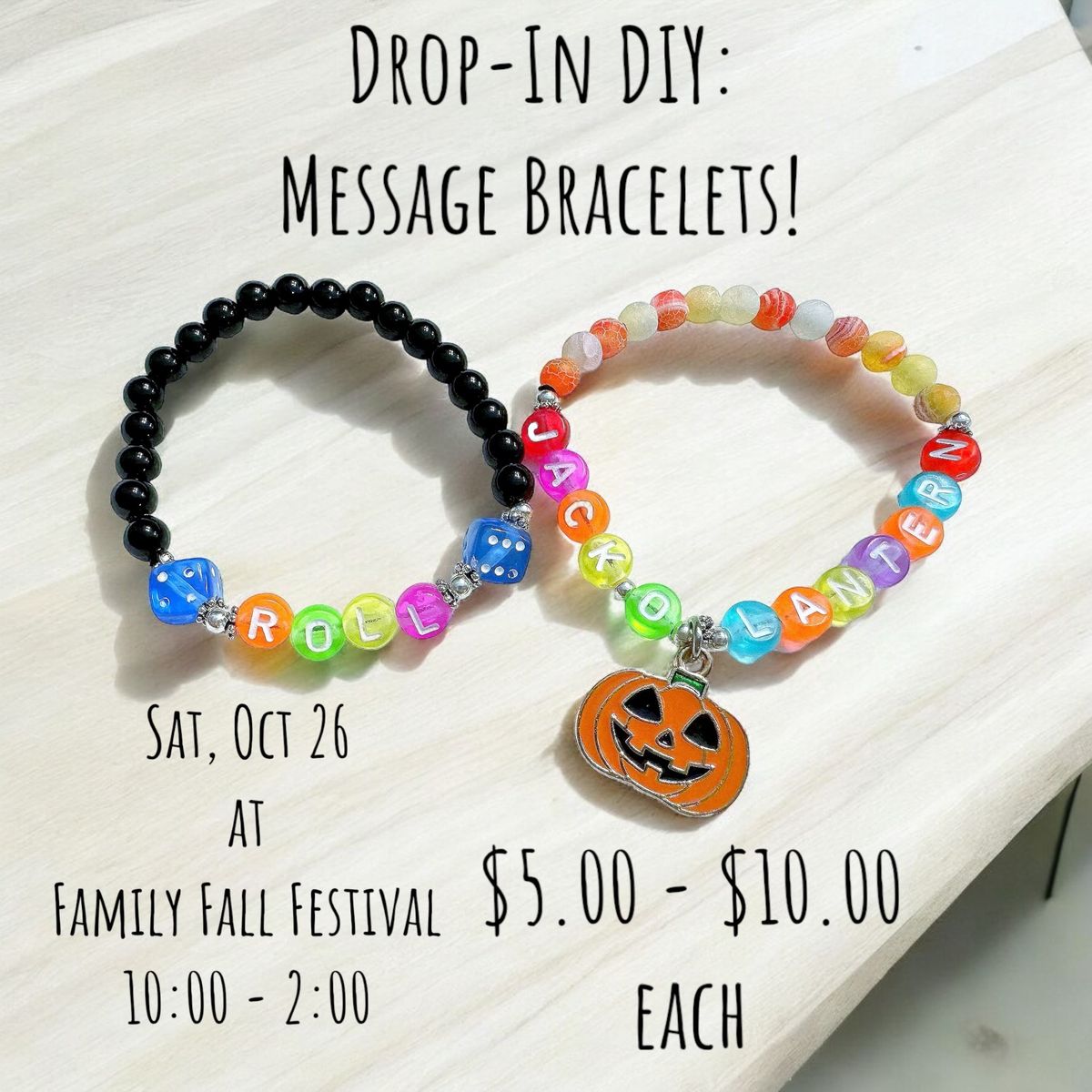 Drop-In DIY:  Message Bracelet!