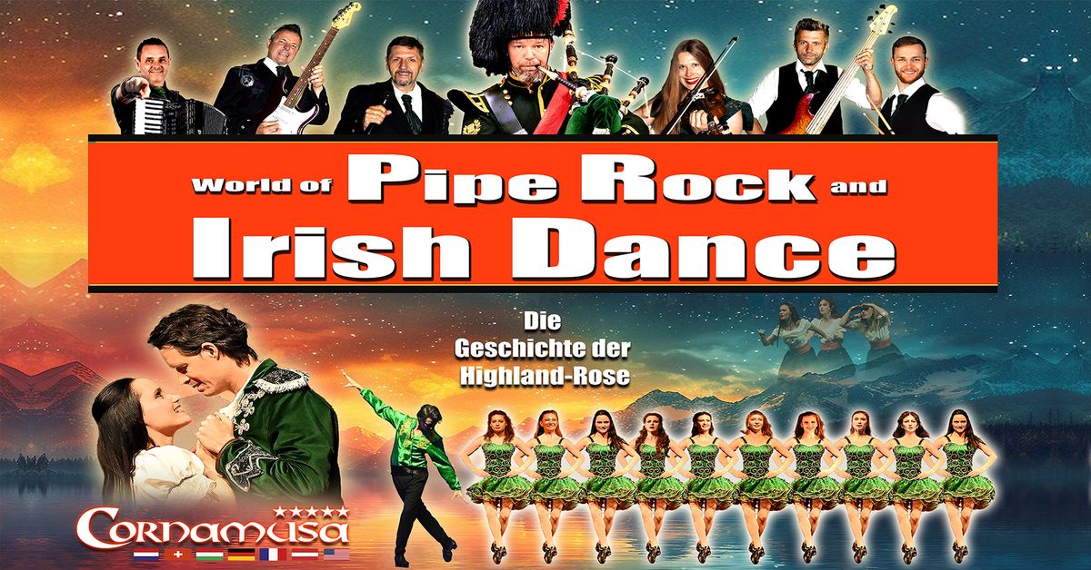 CORNAMUSA - World of Pipe Rock and Irish Dance (Die Geschichte der Highland-Rose)