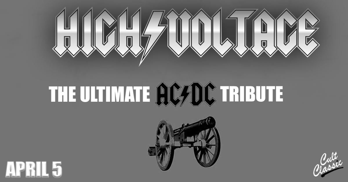 High Voltage - ACDC Tribute RETURNS to Cult