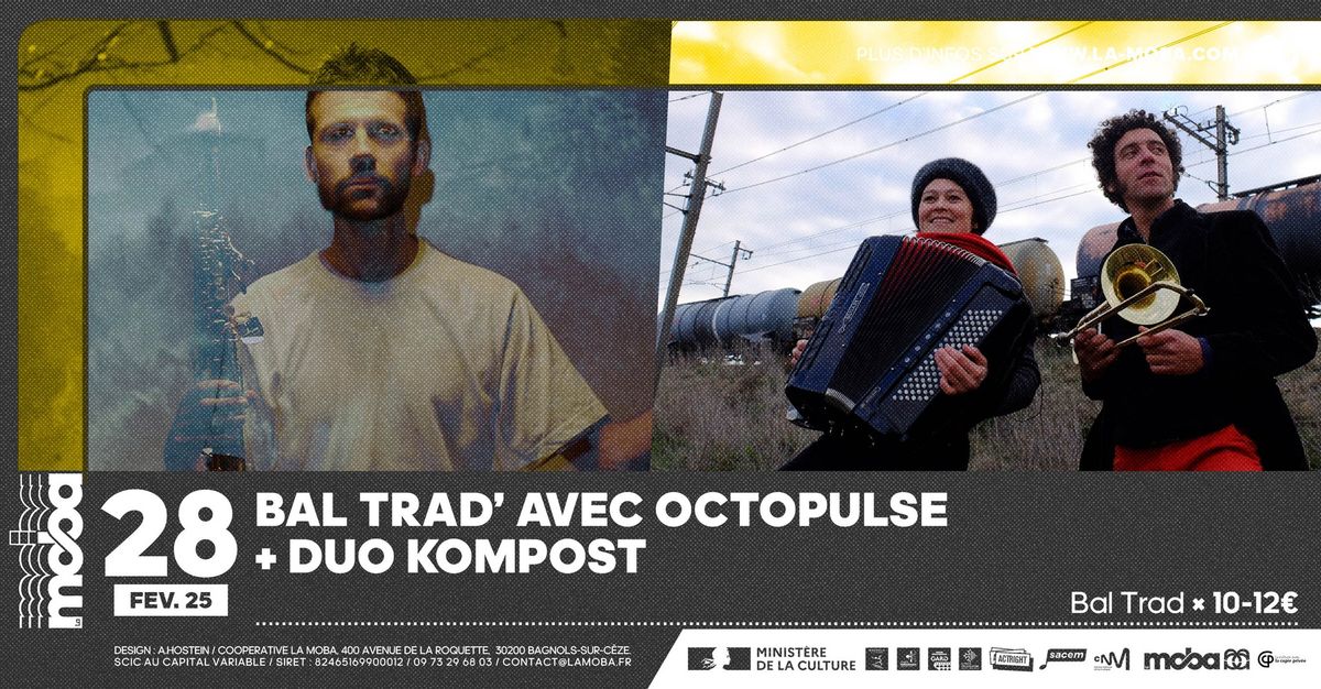 Bal Trad' avec Octopulse + Duo Kompost \u2022 La Moba \u2022 musique traditionnelle