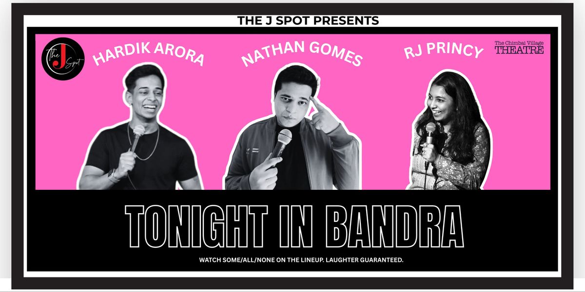 Tonight In Bandra - A Live Standup Comedy Show