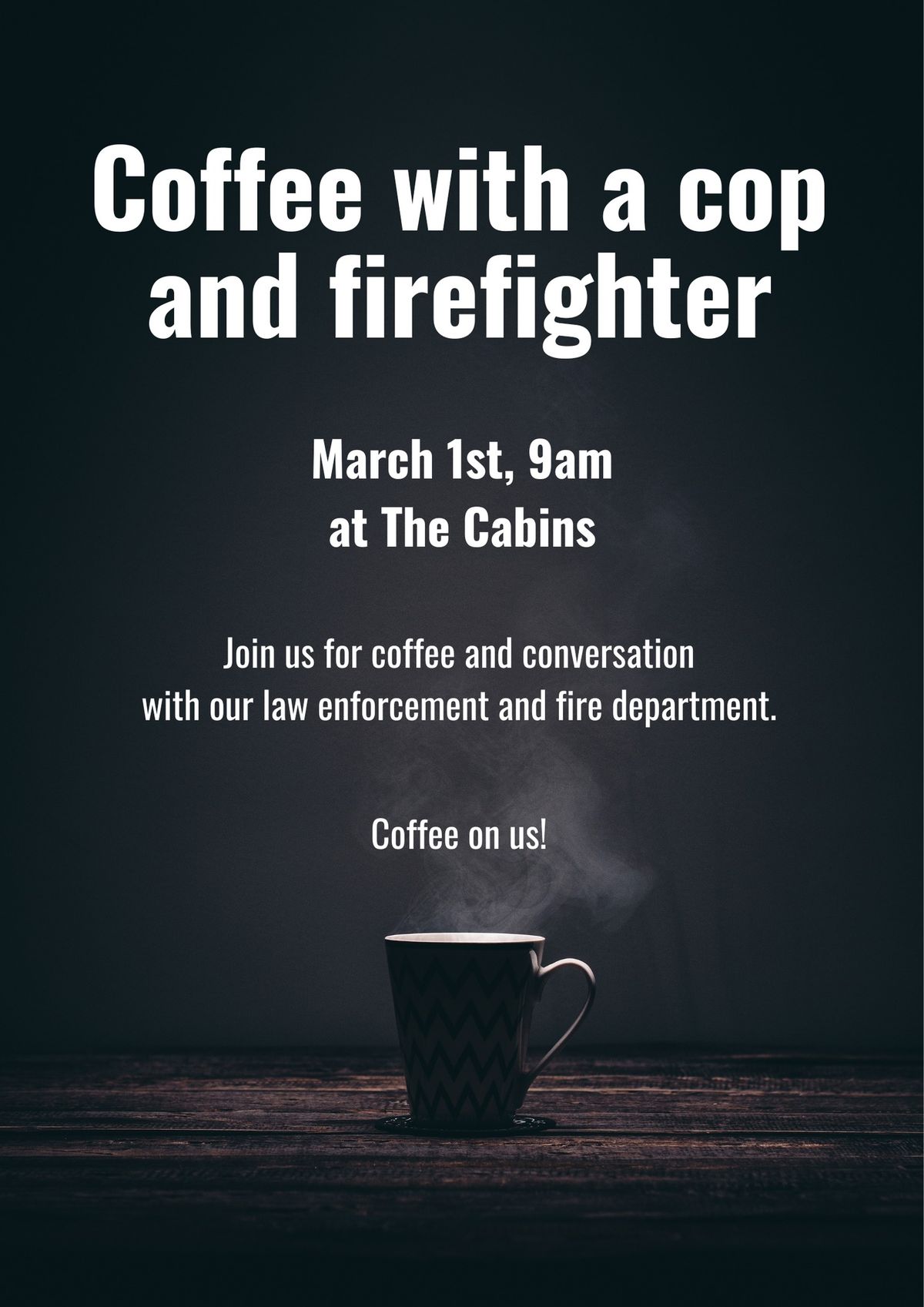 Coffee with first responders in your community!