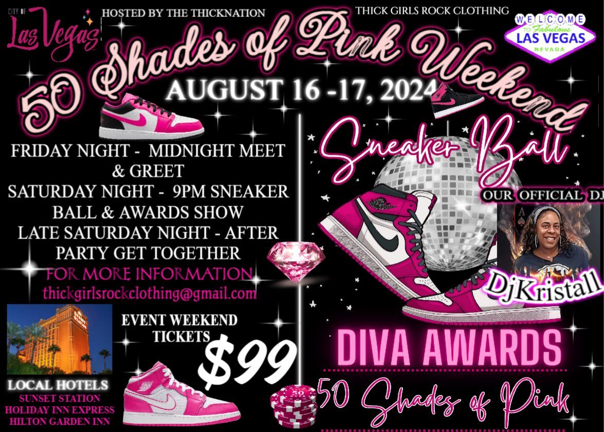 THE SNEAKER BALL & DIVA AWARDS 2024  - LAS VEGAS HOSTED BY THICKNATION & THICK GIRLS ROCK CLOTHING