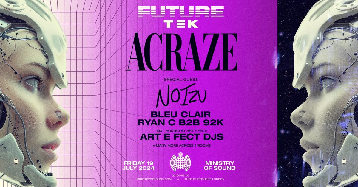 ACRAZE, Bleu Clair & Special Guest: Noizu