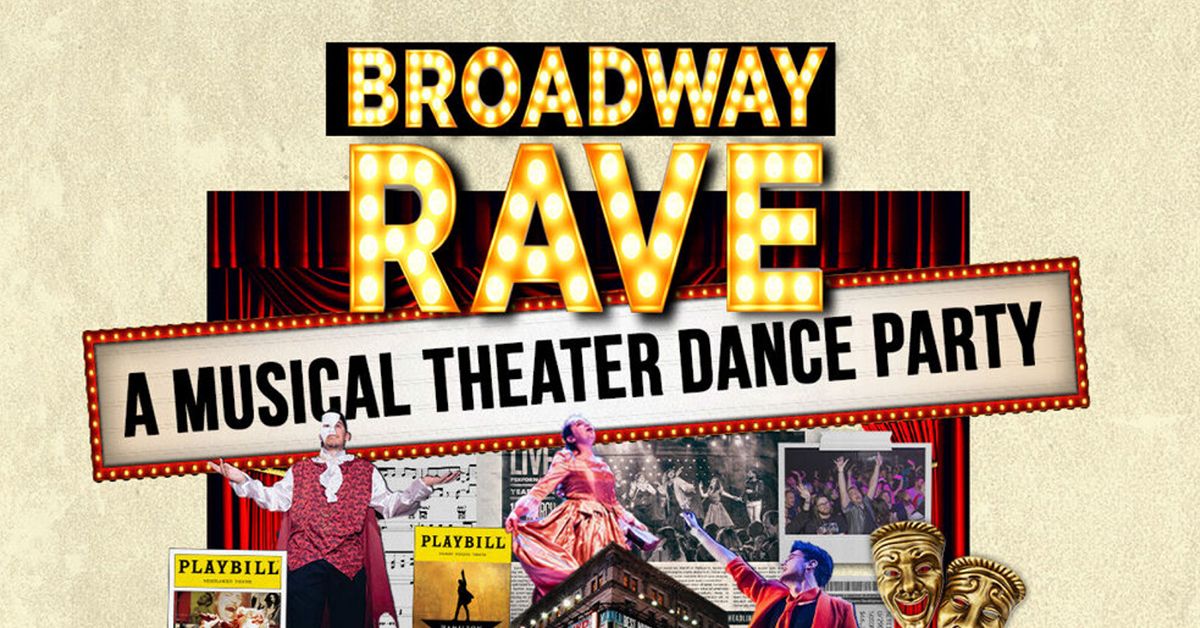 Broadway Rave (18+) @ The Masquerade