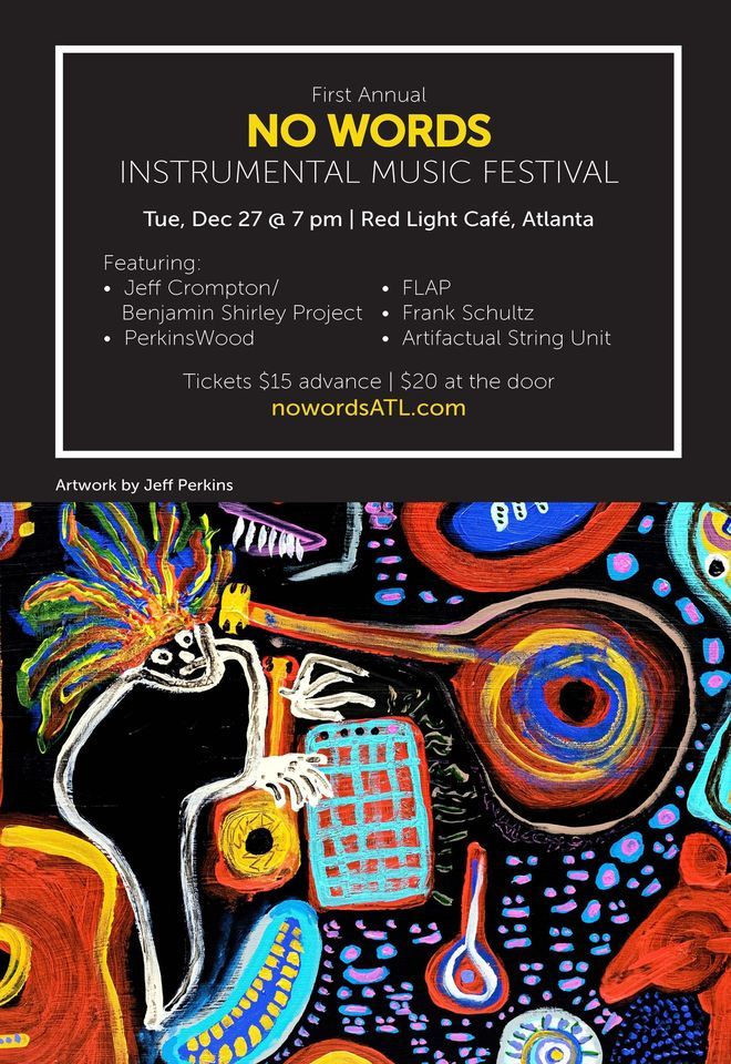 No Words Instrumental Music Festival (1st annual)