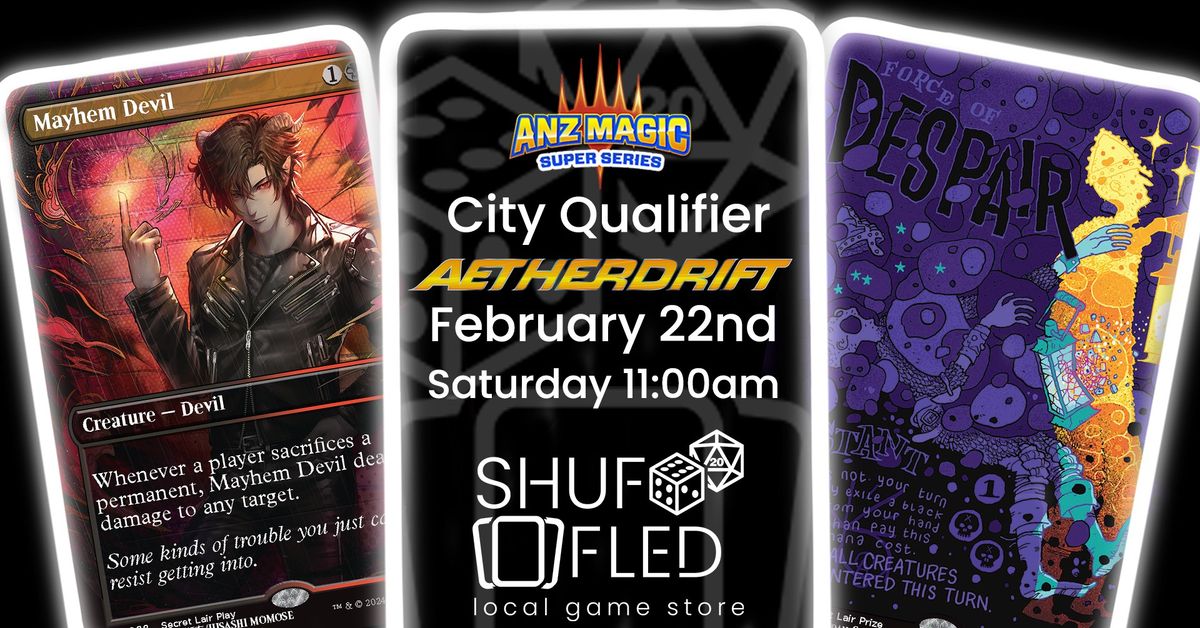 Shuffled - ANZSS City Qualifier Aetherdrift Sealed