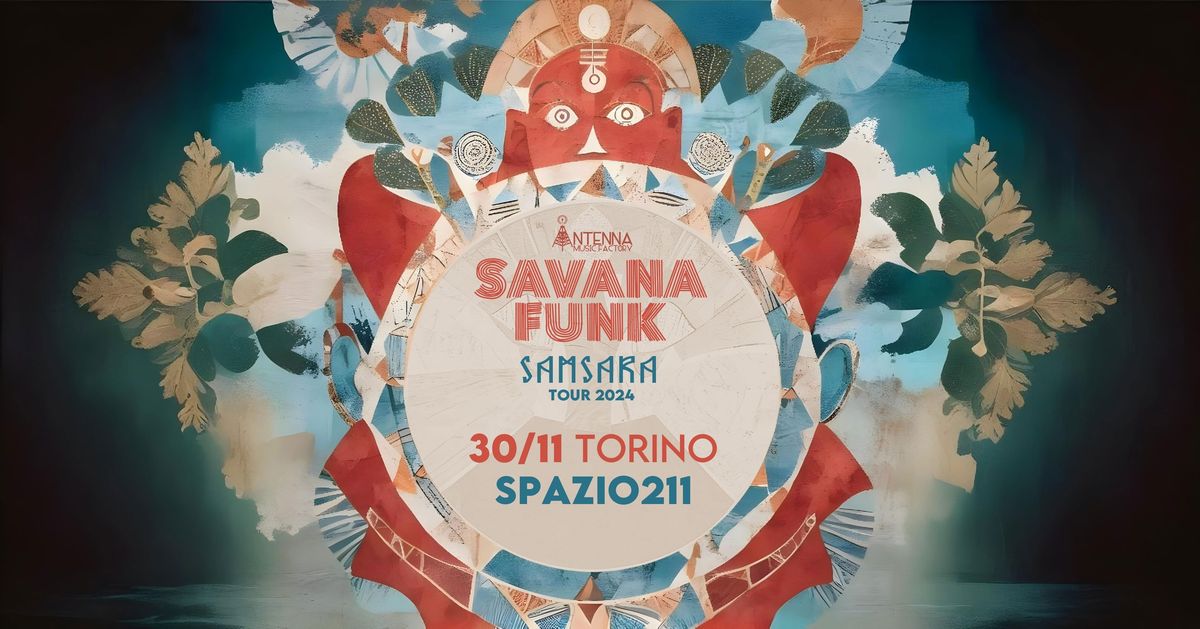 SAVANA FUNK | sPAZIO211 (TO)