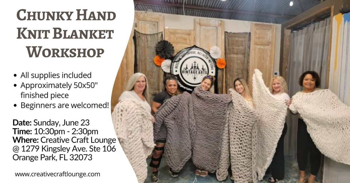Chunky Hand Knit Blanket Workshop