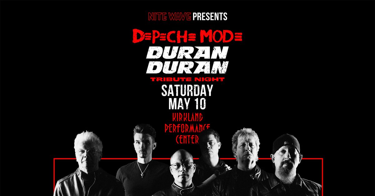 Nite Wave Presents: Depeche Mode & Duran Duran Tribute Night