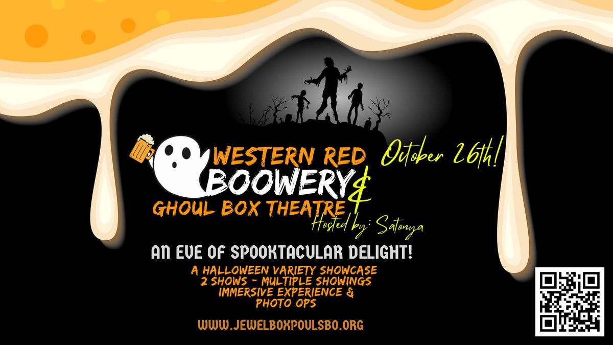 Western Red Boowery & the Ghoul Box Theater Present a Spooktacular Event Hosted by Satonya