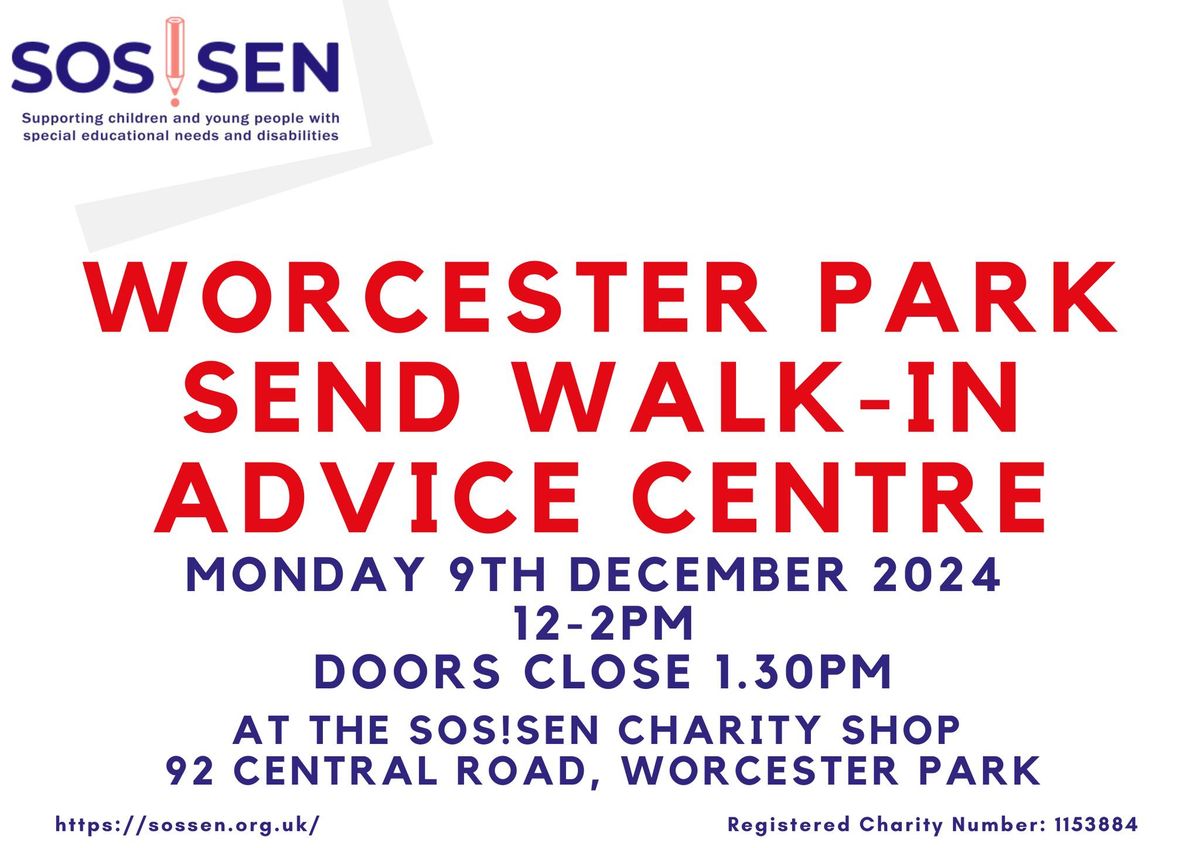 Worcester Park SEND Walk in Advice Centre