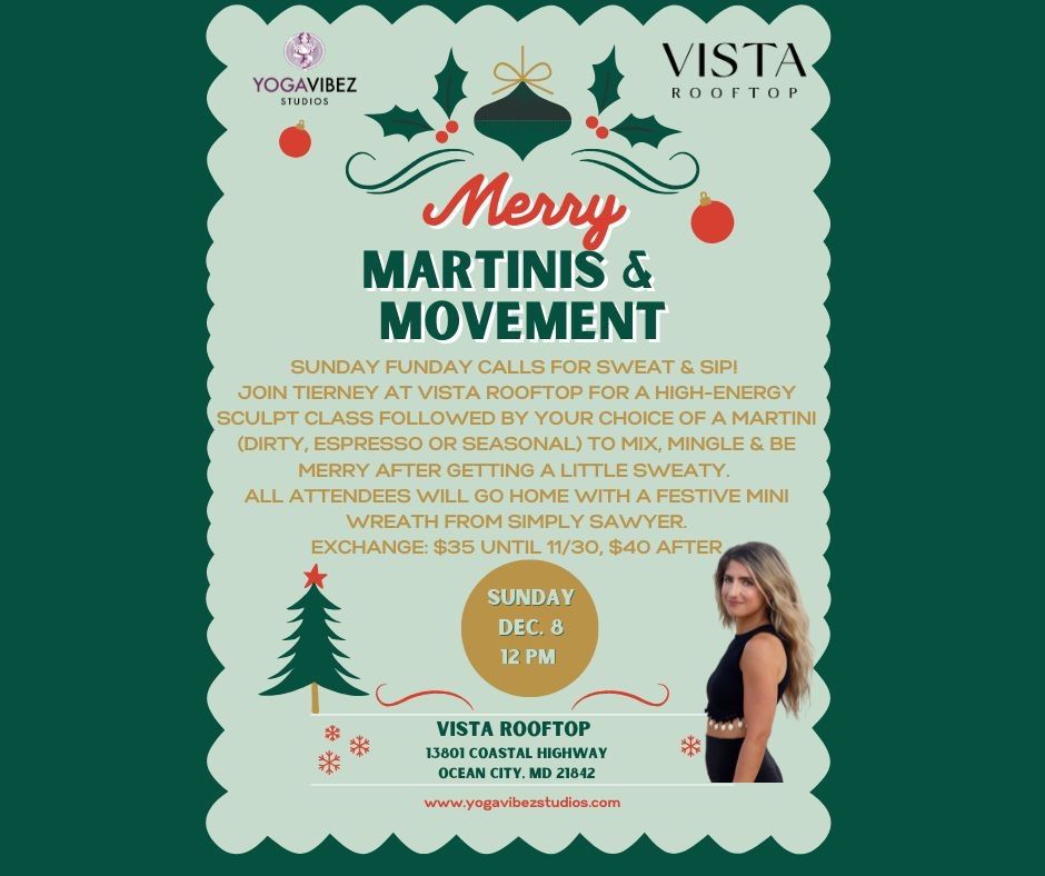 Merry Martinis & Movement- Vista Rooftop