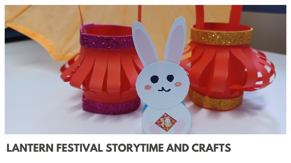 Lantern Festival Storytime and Crafts