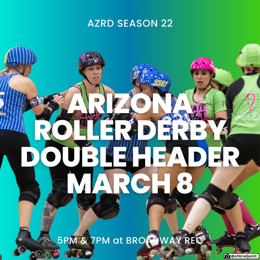 Arizona Roller Derby Double Header