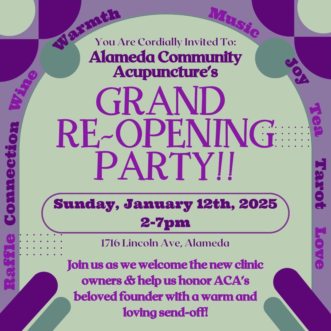 Alameda Community Acupuncture Grand Re-Opening Party