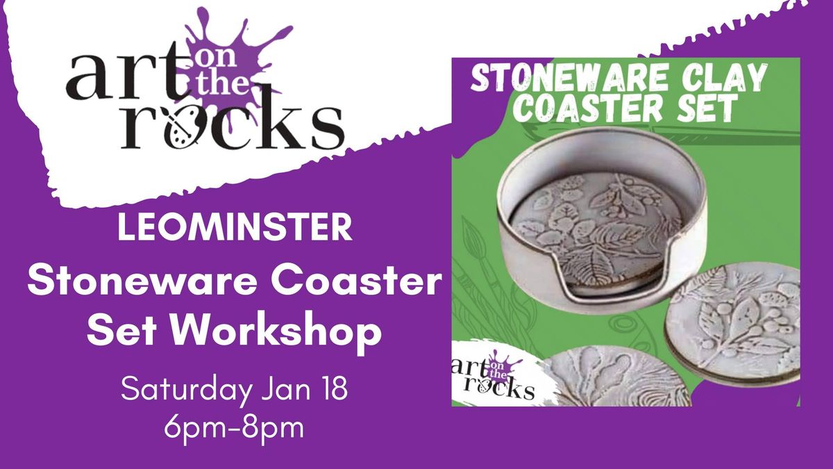 Stoneware Coaster Set Workshop \u2013 LEOMINSTER