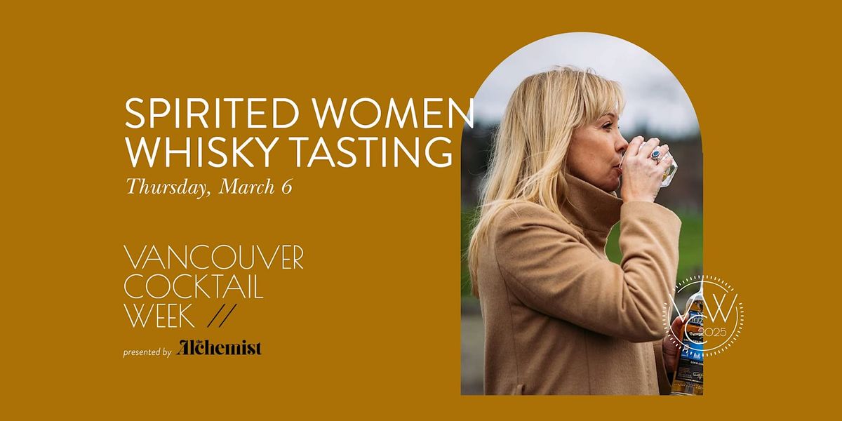 Spirited Women Whisky Tasting