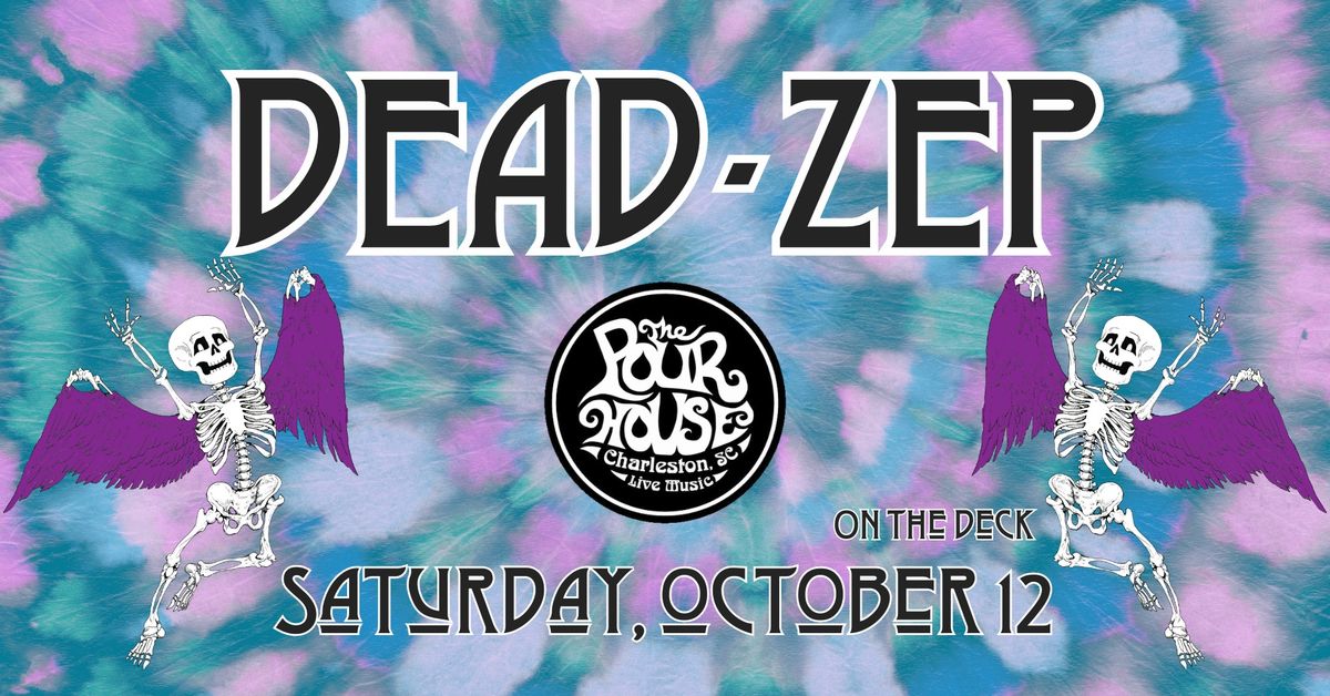 Rainbow Full of Sound \/\/ DEAD ZEP at Charleston Pour House (Deck)