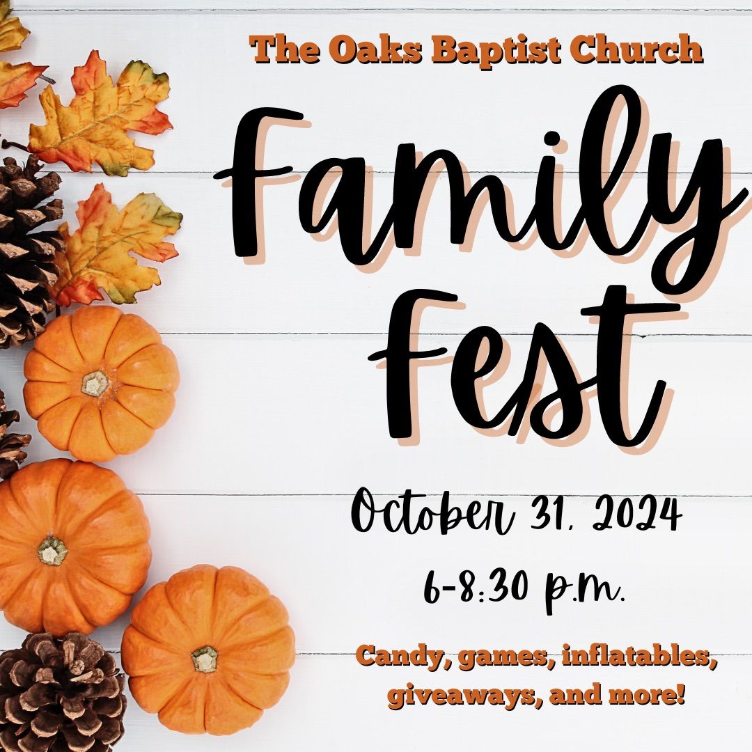 Family Fest at The Oaks Baptist Church