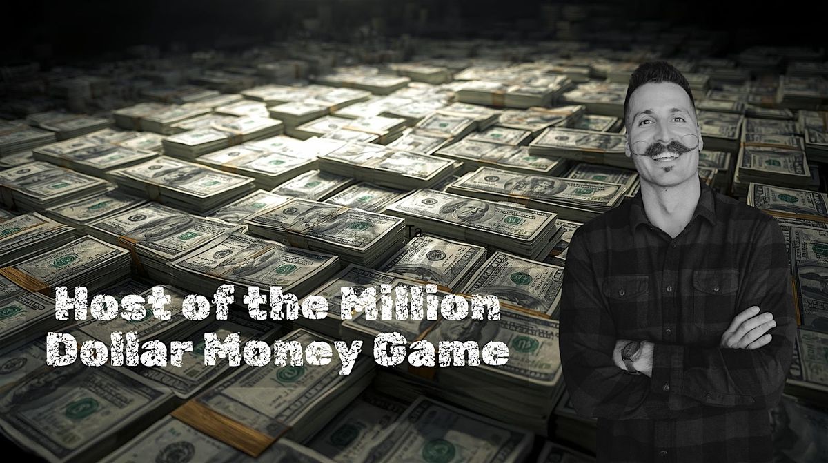 The Million Dollar Money Game