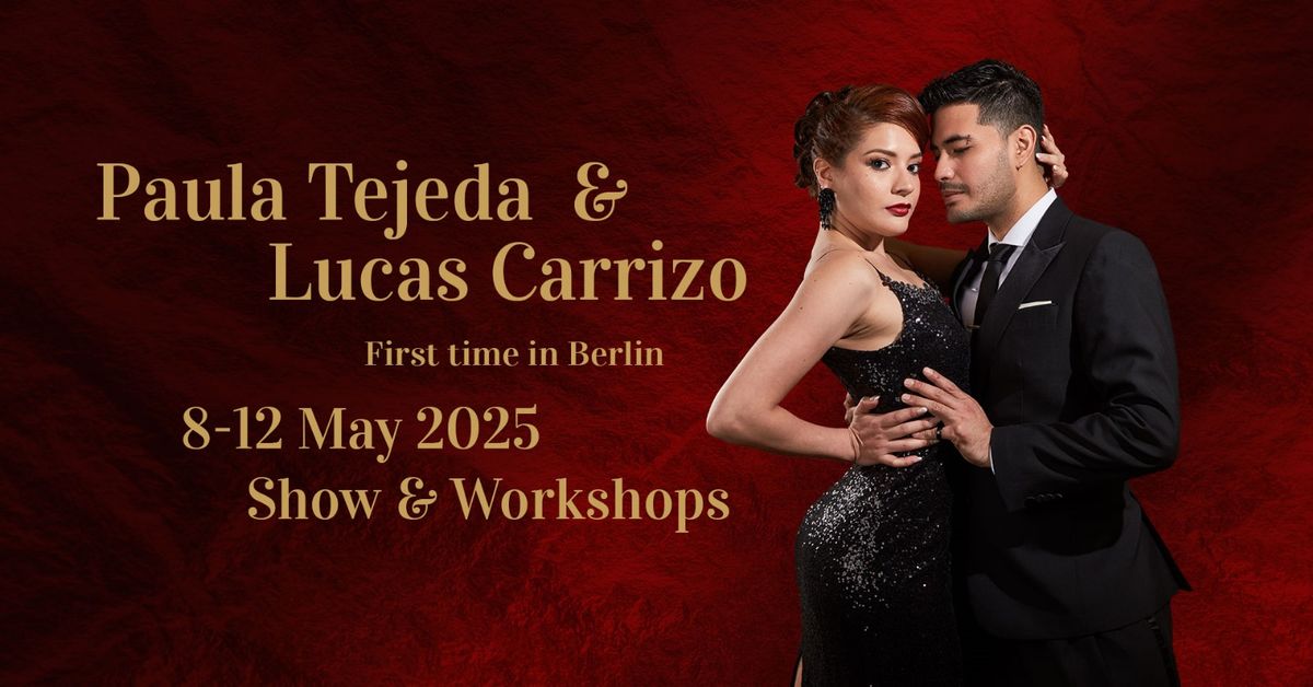 Paula Tejeda & Lucas Carrizo - First Time in Berlin!