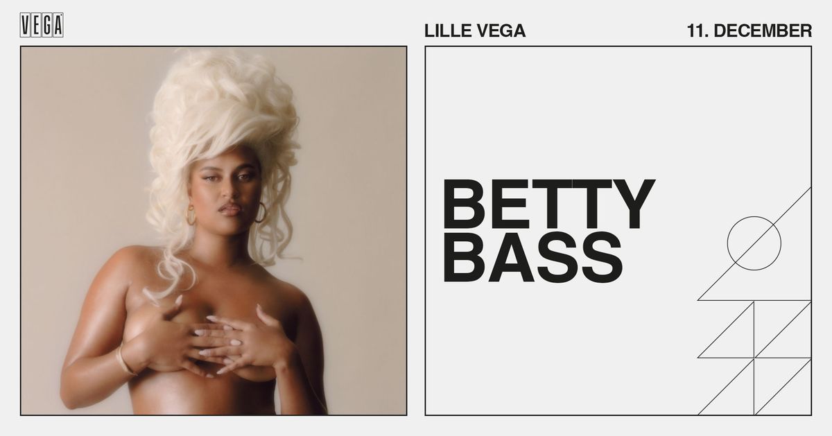 Betty Bass - VEGA