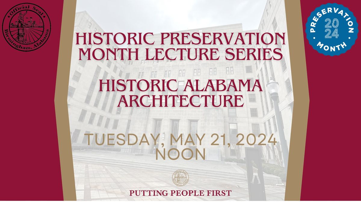 Historic Preservation Month Lecture Series: Historic Alabama Architecture