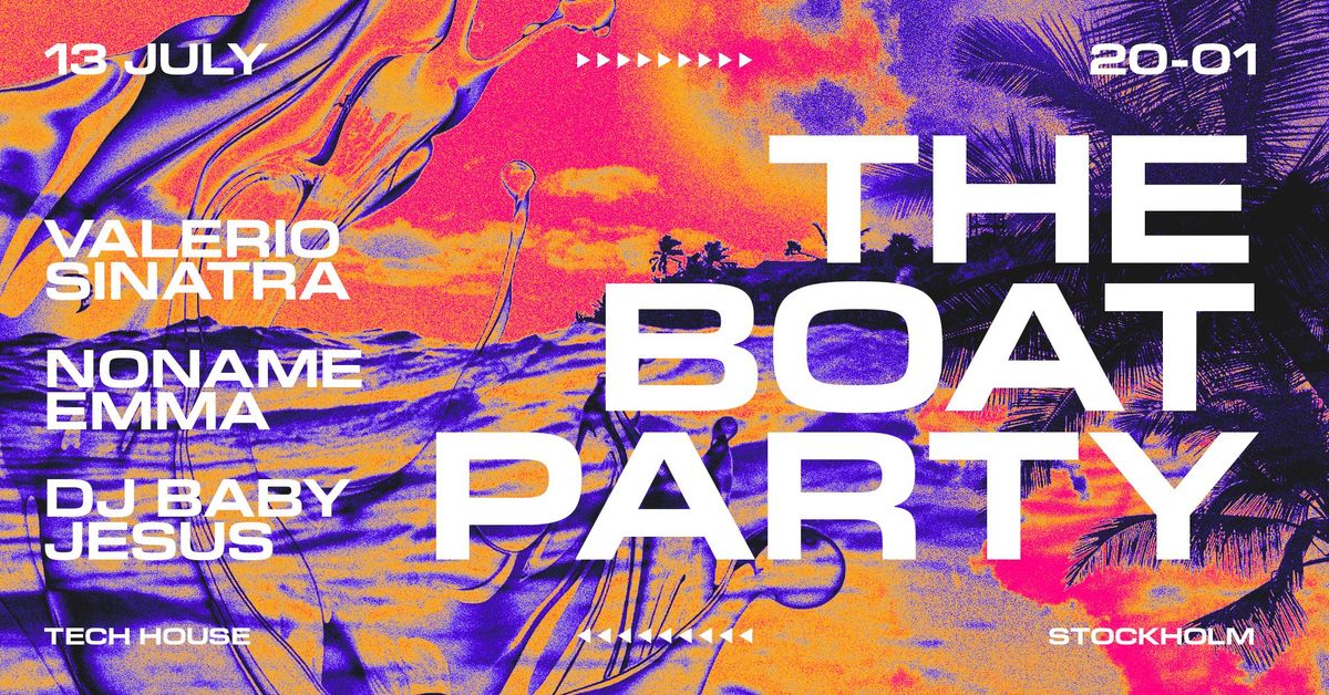 The Boat Party - Stockholm