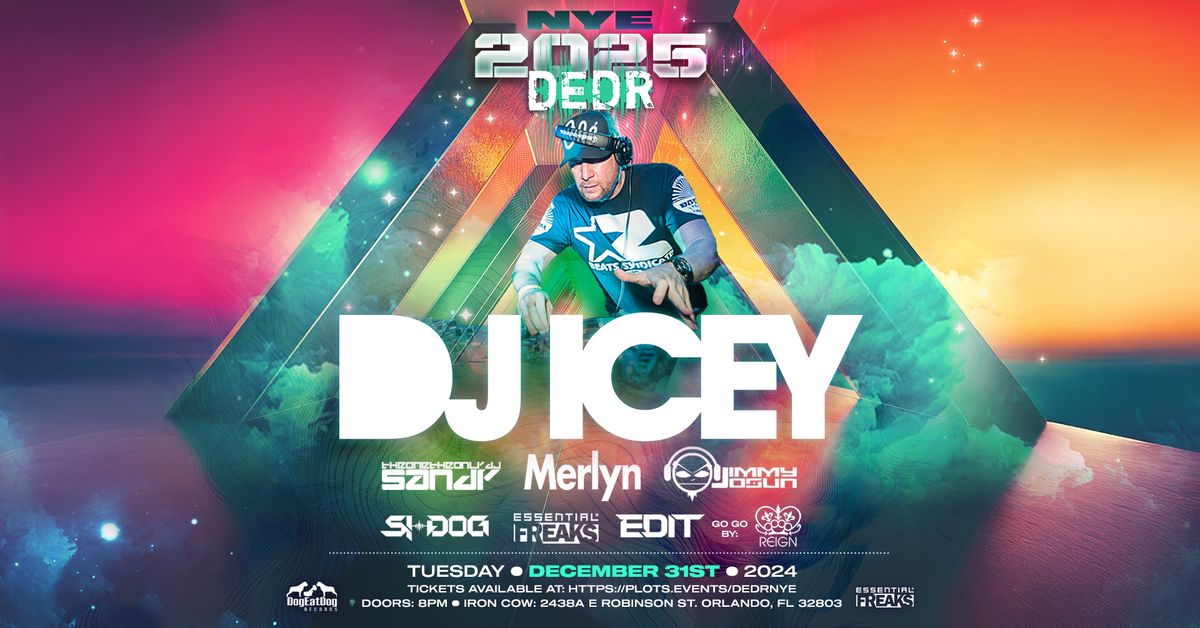 DEDR NYE w\/ DJ ICEY || DJ SANDY || MERLYN || JIMMY JOSLIN || SI-DOG || ESSENTIAL FREAKS || EDIT