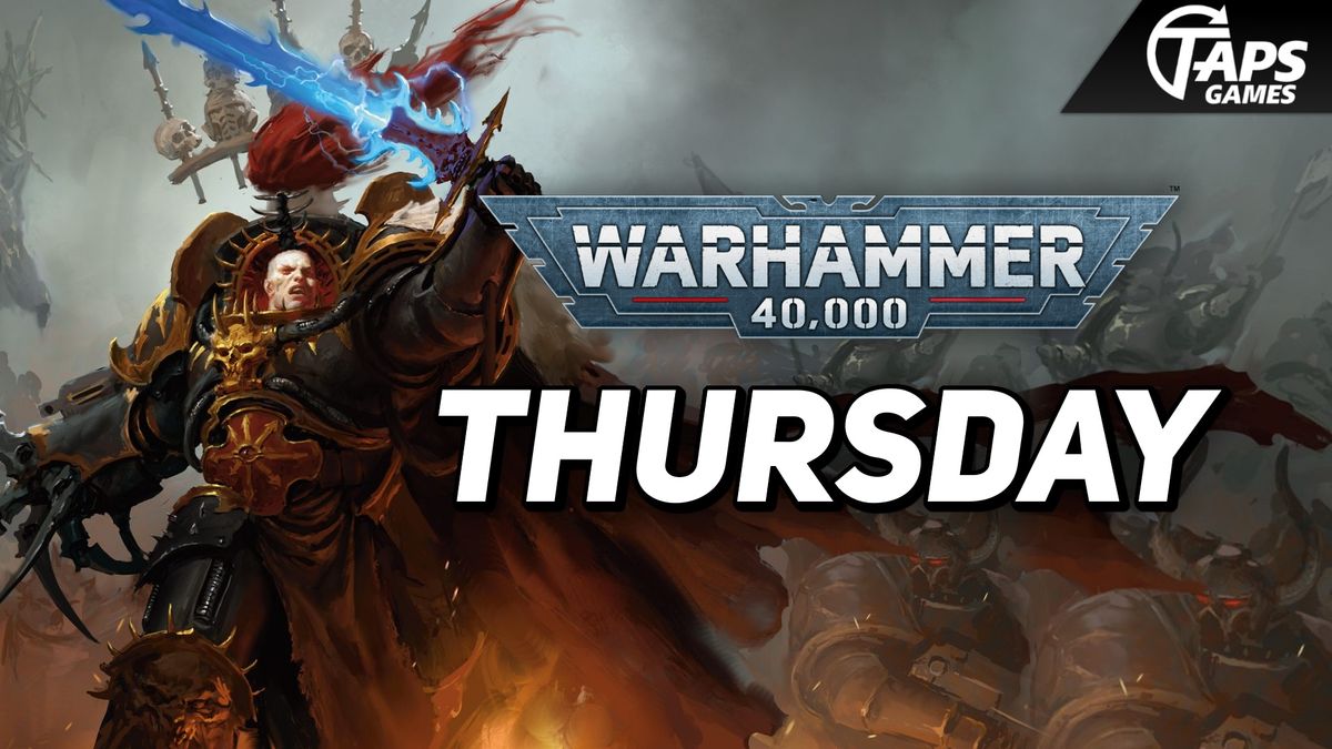 Warhammer 40,000 Drop-In Nights @ Taps Games