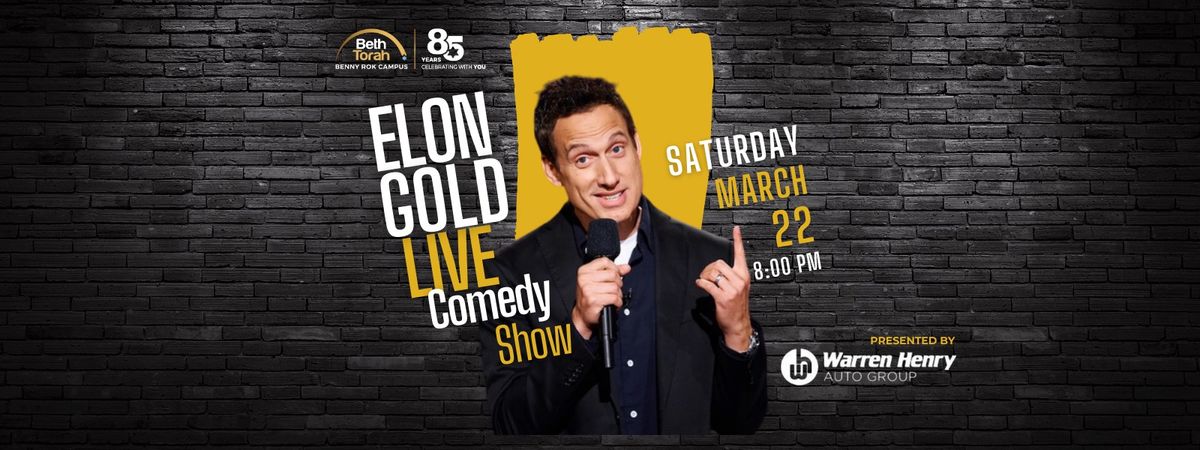 Elon Gold Live Comedy Show