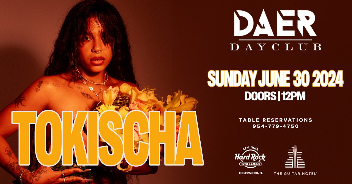 Tokischa | DAER Dayclub - Hard Rock Holly