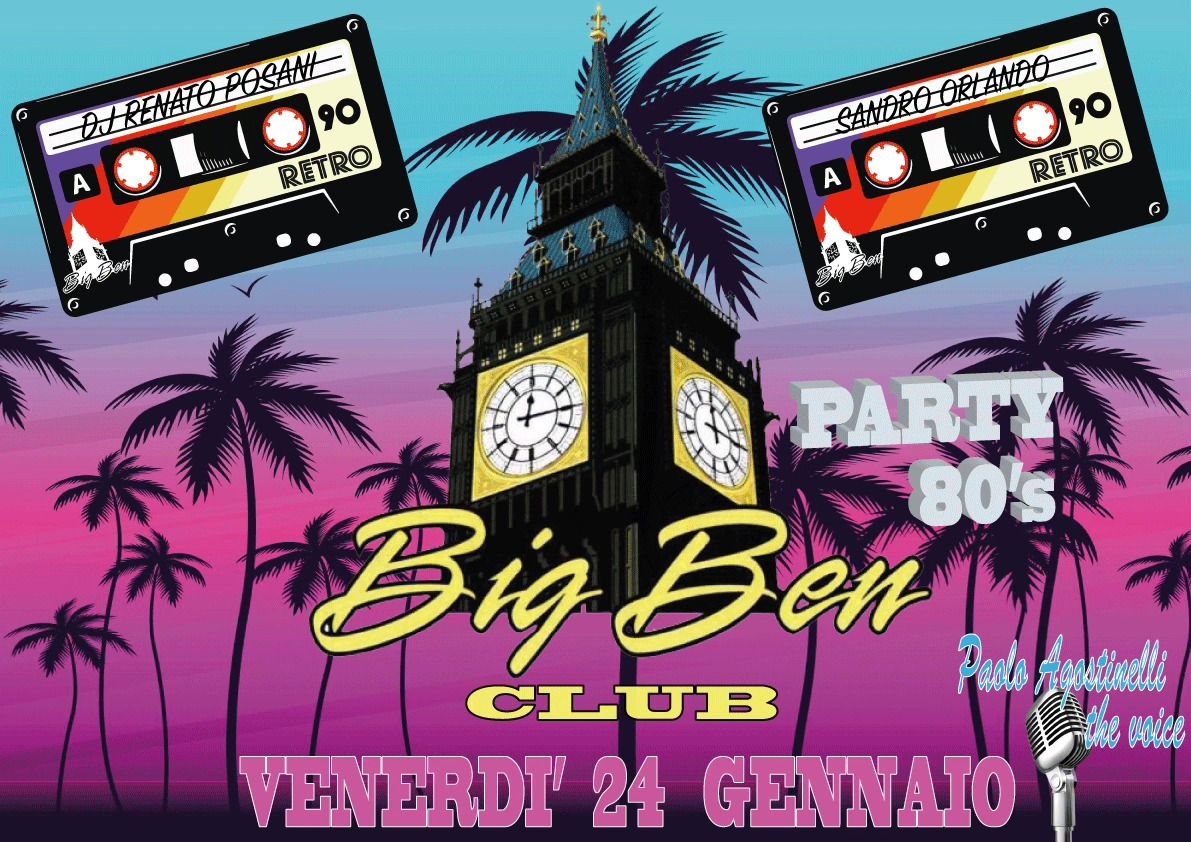 Big Ben Party 80's! \u2728\ud83c\udfa7