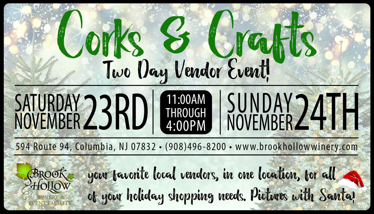 Corks and Crafts - Two Day Vendor Event at Brook Hollow Winery and Event Facility