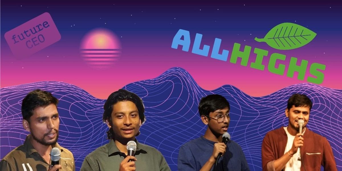 All Highs - Stand Up Comedy Show