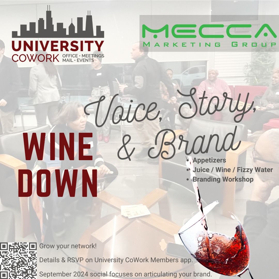 Wine Down: Voice, Story, & Brand \ud83d\udce3\ud83d\udcda\ud83d\udcc8