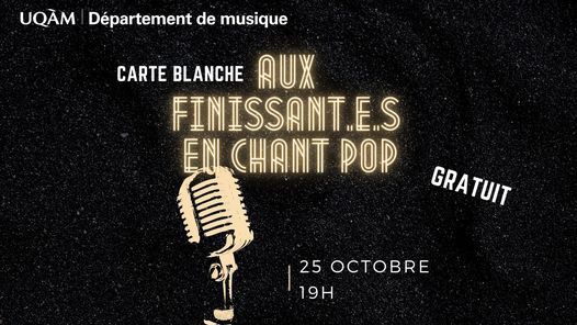 Carte blanche aux finissants en chant pop !