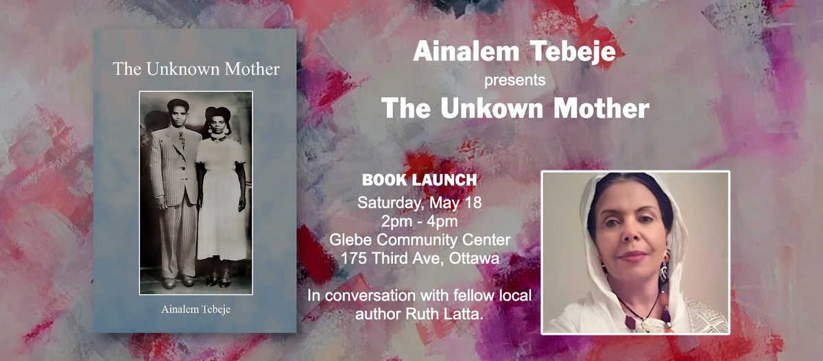 Ainalem Tebeje presents The Unknown Mother