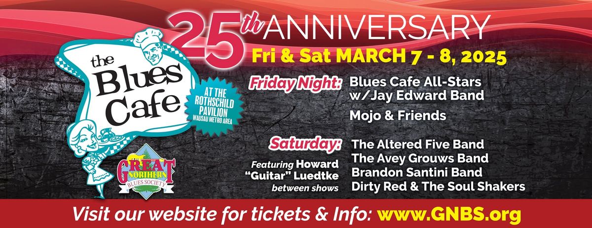 25th Anniversary Blues Cafe