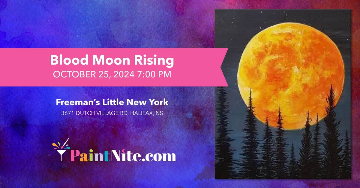 Paint Nite | Blood Moon Rising