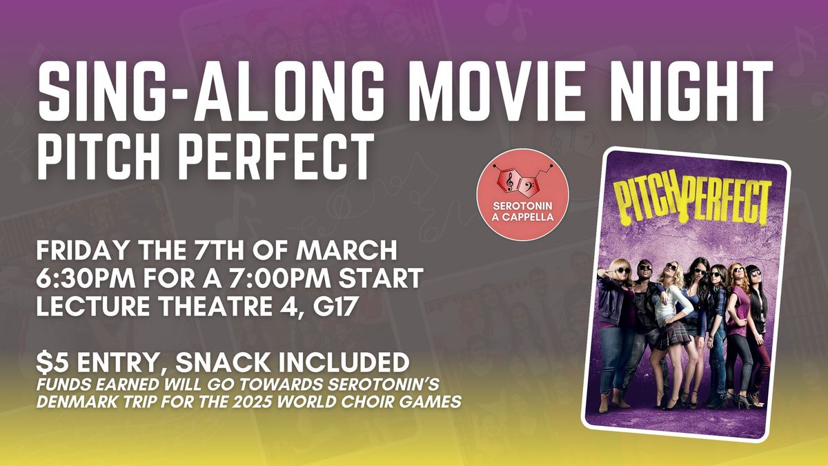 Sing-along Movie Night - Pitch Perfect