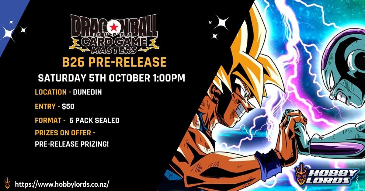 Dragon Ball Super: Masters - B26 Pre-Release!