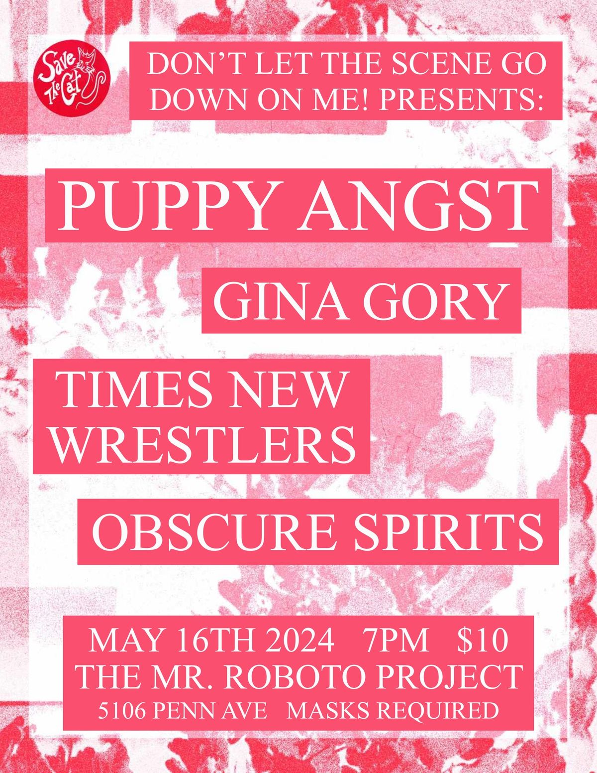 Puppy Angst w\/ Gina Gory + Times New Wrestlers + Obscure Spirits at Roboto