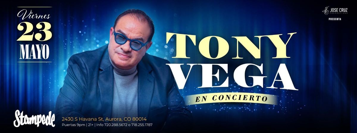 TONY VEGA EN AURORA