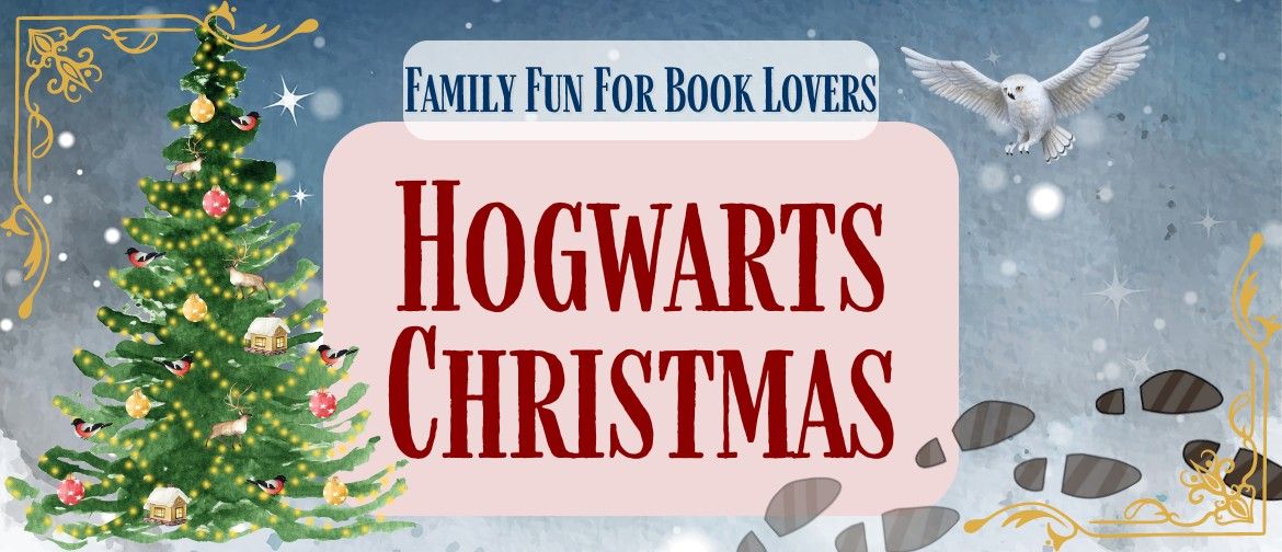 Family Fun Hogwarts Christmas - For Book Lovers