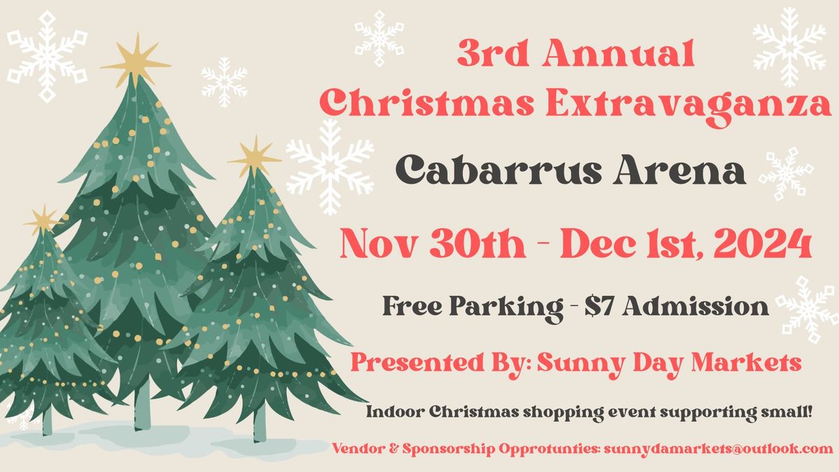 3rd Annual Christmas Extravaganza