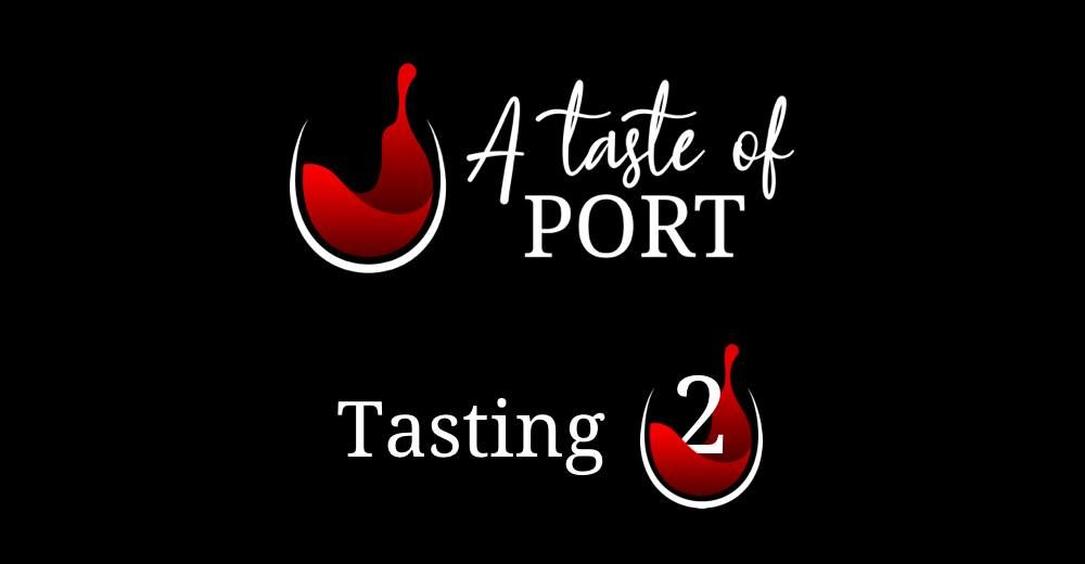 A Taste of Port '24 - Tasting 2